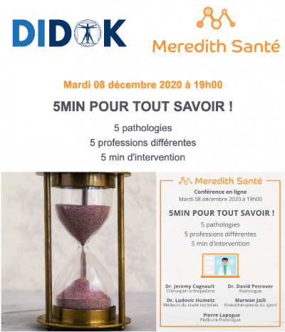 Mardi 08 décembre 2020 à 19h00  5MIN POUR TOUT SAVOIR ! Webinar DIDOK/MeredithSanté